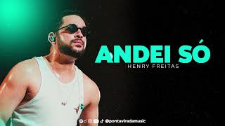 HENRY FREITAS  ANDEI SÓ [upl. by Notned]