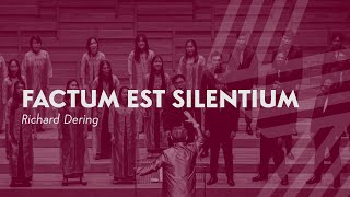 Factum Est Silentium Richard Dering — Victoria Chorale [upl. by Etnom]