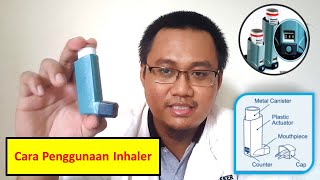 Cara Menggunakan Inhaler dengan Benar [upl. by Neenaej597]