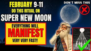 ✅Super New Moon February 2024 Ritual  You Can Manifest Anything If You Do This💛 [upl. by Teirtza]