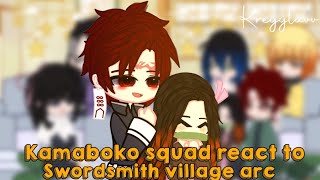 Kamaboko squad react to Swordsmith village arcdemon slayercredits on descriptionbykreyyluvv [upl. by Alegnave]