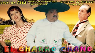 EL CHARRO CHANO  Pelicula completa  ©Copyright Ramon Barba Loza [upl. by Phipps]