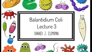 4 Balantidium Coli [upl. by Naniac]