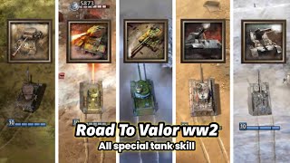 All Special Tank Skill  Road To Valor WW2 [upl. by Trinee498]