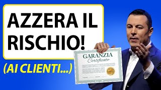 Crea la Tua OFFERTA IRRESISTIBILE con una GARANZIA DACCIAIO [upl. by Alaham]