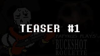 PAPYRUS PLAYS TEASER 1 [upl. by Fries480]