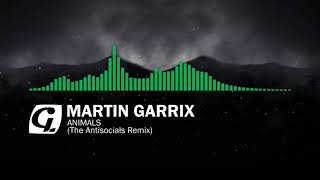 Martin Garrix  Animals The Antisocial Remix Go Trap [upl. by Sedruol]