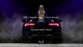 SYDE x Kapushon feat Victoria Beregoi  Rap ca pe manele  Remix [upl. by Melisenda]