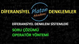 Diferansiyel Denklem Sistemleri SORU ÇÖZÜMÜ 1 amp Operatör Yöntemi [upl. by Noryv]