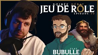 On parle de JDR et de Lore avec chezbubulle   SOIRÉE TALK JDR  EP 02 [upl. by Arak]