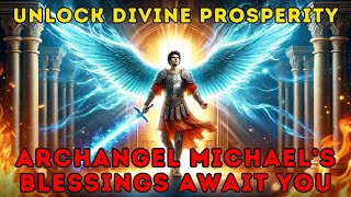 Powerful Invocation to Archangel Michael for Protection Abundance and Prosperity 🌟 [upl. by Joel533]