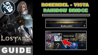 Rainbow Bridge Vista Location in Lost Ark  Rohendel Locations Guide [upl. by Ttelrats]