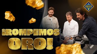 Explotamos oro en directo  El Hormiguero [upl. by Enelloc]