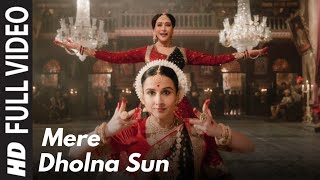 Mere Dholna Sun  Full Song  Bhool Bhulaiyaa 3  Kartik A Triptii D Vidhya B Madhuri D [upl. by Gilbertine445]