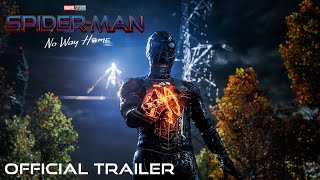 SPIDERMAN NO WAY HOME  Official Trailer [upl. by Enyawal510]