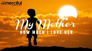 My Mother  How Much I Love Her  EXCLUSIVE NASHEED  Muhammad Al Muqit [upl. by Kandy]