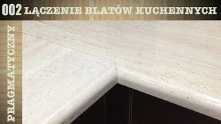 002 Łączenie Blatów Kuchennych bez szablonu [upl. by Ahseel199]