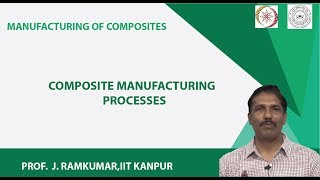 Composite Manufacturing Processes [upl. by Edyak]