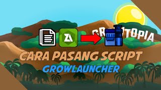 CARA PASANG SCRIPT GROWLAUNCHER TERBARU [upl. by Alicul]