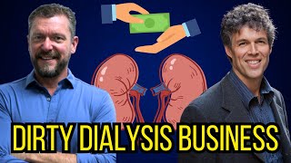 DIRTY DIALYSIS BUSINESS ALL ABOUT THE   with Dr Tom Mueller [upl. by Whallon]