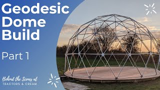 Geodesic Dome Build  Part 1 [upl. by Brett]