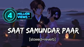 saat samundar paar  instagram trending song  male version  slowedreverb Hindi song [upl. by Fritz]