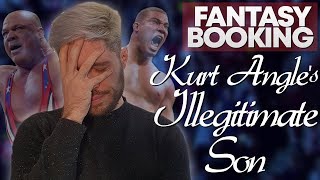 How Adam Would Book Kurt Angles Illegitimate Son In WWE [upl. by Eelibuj805]