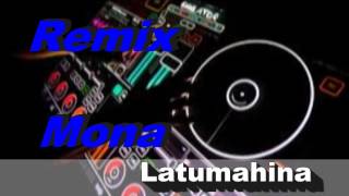 Remix mona latumahina paleng bae [upl. by Nayr872]