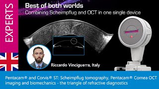 Pentacam® Cornea OCT and Corvis® ST The triangle of refractive diagnostics  Riccardo Vinciguerra [upl. by Irovi979]