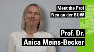 Meet the Prof Neu an der BUW  Prof Dr Anica MeinsBecker [upl. by Delbert252]