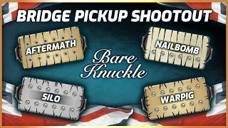 Bare Knuckle Pickups Comparison  Warpig  Silo  Nailbomb  Aftermath [upl. by Sorenson]