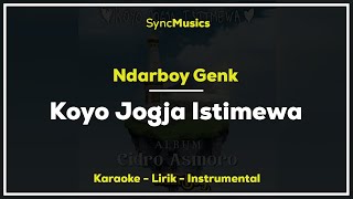 Ndarboy Genk  Koyo Jogja Istimewa  Karaoke  Lirik  Instrumental [upl. by Aivon676]