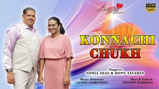 New Konkani Song 2022  KONNACHI CHUKH  Duet by SONIA DIAS amp RONS TAVARES  Goan Konkani Songs [upl. by Nilyam686]