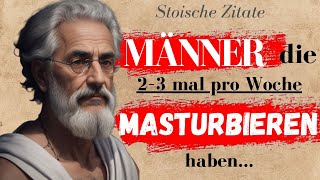 Stoische LEKTIONEN die Männer ZU spät im Leben lernen  Weise Zitate [upl. by Enoryt]