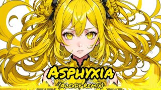 Nightcore 逆時針向  Asphyxia AlexDy Remix [upl. by Oneal]