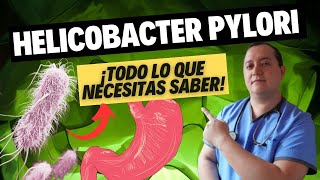 Todo sobre Helicobacter pylori SÍNTOMAS DIAGNÓSTICO TRATAMIENTO y PREVENCIÓN 🦠 [upl. by Eigriv628]