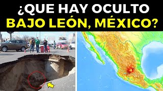 ¿Que Hay Oculto Bajo LEÓN GUANAJUATO en México [upl. by Gemina]