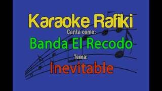 Banda El Recodo  Inevitable Karaoke Demo [upl. by Leelahk]