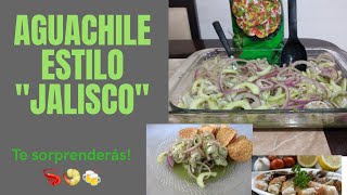 AGUACHILE de CAMARÓN  Estilo quotJaliscoquot 🍤🍤🦐😁🍻 [upl. by Eciram]