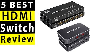 5 BEST HDMI Switch Review 2023 [upl. by Caitlin]