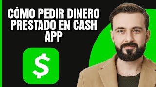 Cómo pedir dinero prestado en Cash App  2024 [upl. by Harak624]