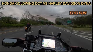 HONDA GOLDWING DCT VS HARLEY DAVIDSON DYNA  EPIC RUN [upl. by Philina]