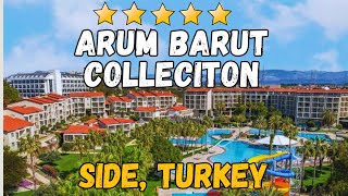 Arum Barut Colleciton  Side Turkey AllInclusive Resort [upl. by Aim214]