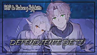 Rap de rudeus y sylphitte Dependiente de ti mushoku tensei HEIHB RAP FT GUIAN [upl. by Ardnaxela978]