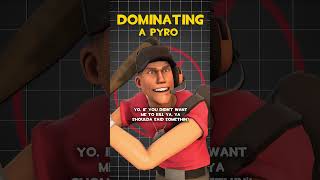 TF2 Scout Dominating a Pyro Voice Lines [upl. by Arolf406]