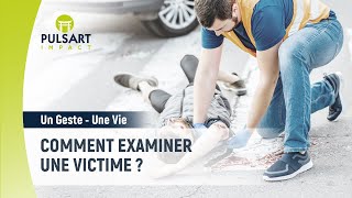 Comment examiner une victime [upl. by Silver]