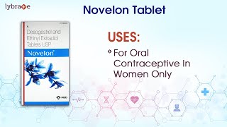 Novelon Tablet View Uses Side Effects Contraindications Key Highlights Dosage With Interactions [upl. by Batha]