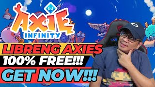 FREE AXIE HOW TO GET A FREE AXIES  LIBRENG AXIE MGA TOL [upl. by Langbehn607]