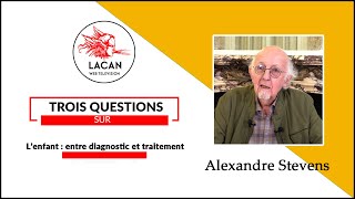 Sur lenfant  entre diagnostic et traitement  Alexandre Stevens [upl. by Pathe]