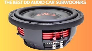 THE BEST DD AUDIO SUBWOOFER OF 2023  Top 5 Best DD Audio Car Subwoofers For Bass Wizards Exposed [upl. by Femmine]